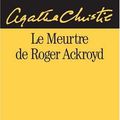 Le Meurtre de Roger Ackroyd, d'Agatha Christie (1926)