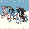 CAYUCAS – Bigfoot (2013)