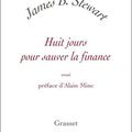 Lecture conseillée : Huit jours pour sauver la finance, James B.Stewart, éditions Grasset