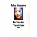 Littérature jeunesse: Lettres de l'intérieur de John Mardsen