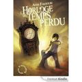 L'horloge du temps perdu, de Anne Fakhouri