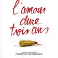 L'amour dure 3 ans, Bourgoin merveilleuse, Proust agaçant ! (2012)
