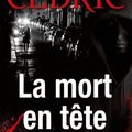 La mort en tête - Sire Cédric