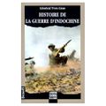 Histoire de la guerre d'Indochine - Général Yves Gras