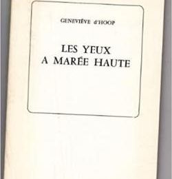 Geneviève d’Hoop (1945 -) : « elle traversait pieds nus... »