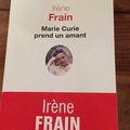 Marie Curie prend un amant d'Irène Frain