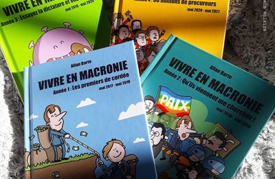 "Vivre en Macronie" tomes 1 à 4 d'Allan Barte