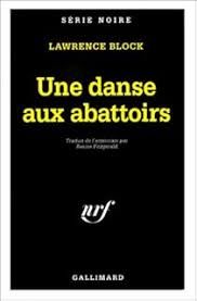 Une danse aux abattoirs de Lawrence Block