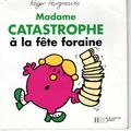 Madame CATASTROPHE à la Fête Foraine