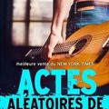 Random tome 1 - Actes Aléatoires de Démences de Julia Kent