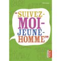 Suivez-moi jeune homme