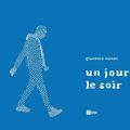 "un jour, le soir" de Giacomo Nanni : un jeune homme marche dans Paris