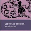 Les Oreilles de Buster de Maria Ernestam