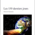 Les 150 derniers jours