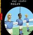 Des Bleus sur liste noire