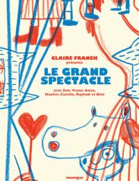 Le grand spectacle