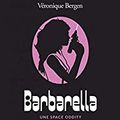 BARBARELLA UNE SPACE ODDITY - VERONIQUE BERGEN