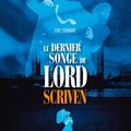 Le dernier Songe de Lord Scriven