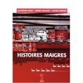 Collectif/ Histoires maigres. Nouvelles d'Ecosse