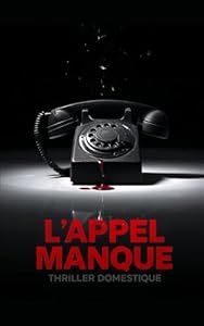 L'appel manqué