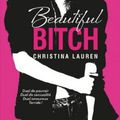 Beautiful Bitch - Christina Lauren 