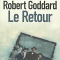 Chronique : " Le retour " de Robert Goddard chez Sonatine