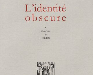 L'identité obscure