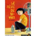  Le rêve de Si-Yan, Sally Grindley