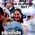 Ségolène ROYAL, pour que ça change fort !