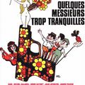 QUELQUES MESSIEURS TROP TRANQUILLES, de Georges Lautner