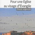 Dans mes lectures: "Pour une Eglise au Visage d’Evangile" de Monique Hébrard. Ca décape. 