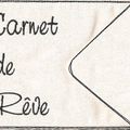 LE CHALLENGE "CARNET DE REVE"