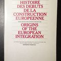 Histoire des débuts de la construction européenne : Mars 1948 – Mai 1950 – Raymond Poidevin
