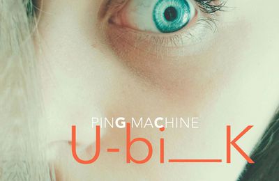 Ping Machine "U-bi__K" (Neuklang Future (NCD 4140)