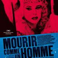 Mourir comme un homme -Joao Pedro Rodrigues