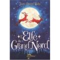 L'elfe du Grand Nord - Lucy Daniel Raby