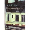 Un léger déplacement - Marie SIZUN