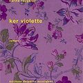 Ker Violette - Karine Fougeray