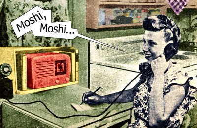 Allo?... Moshi Moshi!