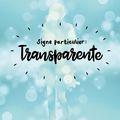 Signe particulier : Transparente, de Nathalie Stragier