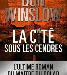 La cité sous les cendres, polar de Don Winslow