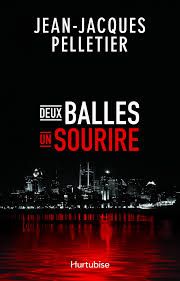 Deux balles, un sourire de Jean-Jacques Pelletier