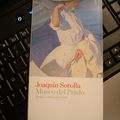 MUSEO DEL PRADO. MADRID. EXPOSITION JOAQUIN SOROLLA... 1 ère partie