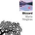 Blizzard, de Marie Vingtras