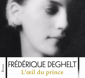 "L'oeil du prince" de Frédérique Deghelt