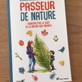 J'ai lu Passeur de nature de Emilie Lagoeyte, Cindy Chapelle et Titwane (Editions Plume de Carotte et Terre Vivante)