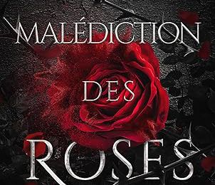 La malédiction des roses, K.F. Breene [Dark Fairytales #1]