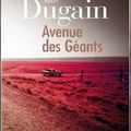 Avenue des géants - Marc DUGAIN