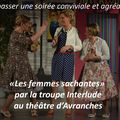 « Les femmes sachantes » pièce de théâtre en représentation à Avranches les vendredi 1er et samedi 2 février 2019