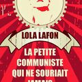 # 117 La petite communiste qui ne souriait jamais, Lola Lafon
